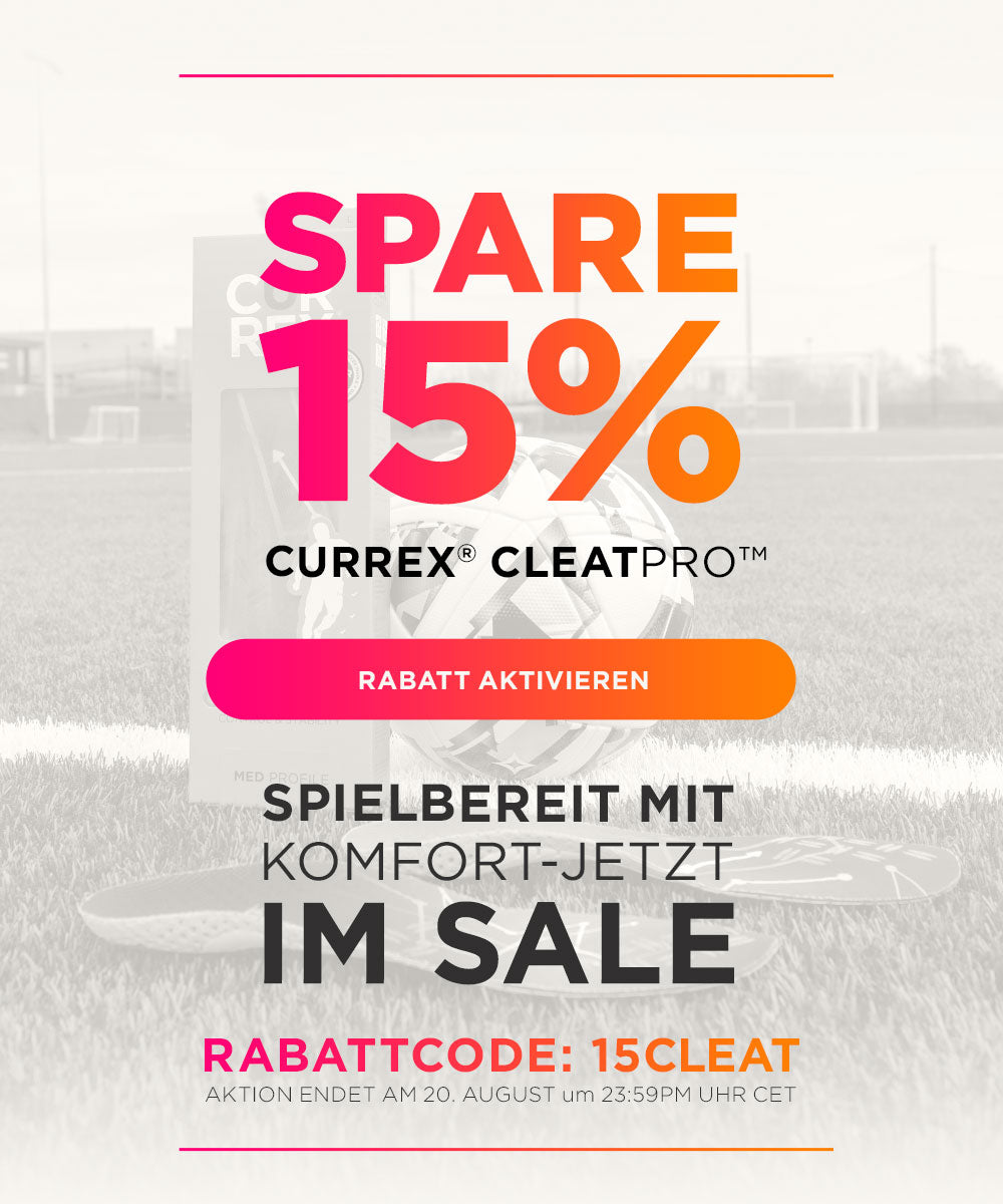 SPARE 15% CURREX CLEATPRO. RABATT AKTIVIEREN. SPIELBEREIT MIT KOMFORT-JETZT IM SALE. RABATTCODE: 15CLEAT. AKTION ENDET AM 20. AUGUST UM 23:59PM UHR CET.
